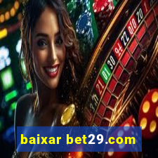 baixar bet29.com